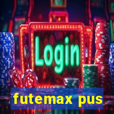 futemax pus